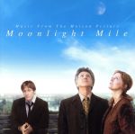 ムーンライト・マイル オリジナル・サウンドトラック