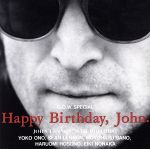 HAPPY BIRTHDAY,JOHN.