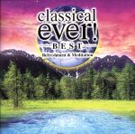 classical ever! BEST-Refreshment&Meditation-