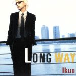 LONG WAY