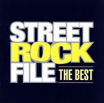 STREET ROCK FILE THE BEST