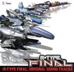 R-TYPE FINAL オリジナル・サウンド・トラックス