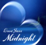 LOVE JAZZ MIDNIGHT(CCCD)