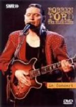 ロベン・フォード・イン・コンサート