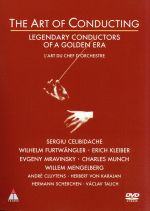 アート・オブ・コンダクティング2-黄金時代の伝説的な指揮者たち-