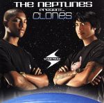 The Neptunes Present...Clones