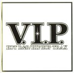 V.I.P.ホット・R&B/ヒップホップ・トラックス