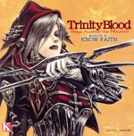 Trinity Blood R.A.M.Ⅲ 第Ⅲ章≪KNOW FAITH≫