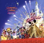 東京ディズニーランド20thアニバーサリーリメンバー・ザ・ドリーム(CCCD)