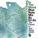 In The Mood:Blue Note Mix by DJ Jin