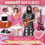 UNDER17 BEST ALBUM 2“萌えソングをきわめるゾ!!”