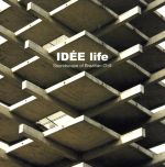 IDEE life Soundscape of Brazilian chill