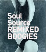 Soul Source REMIXED BOOGIES