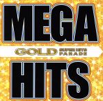 MEGA HITS GOLD-SUPER HITS PARADE-