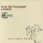 LUPIN THE THIRD「JAZZ」~PLAYS THE STANDARDS&OTHERS