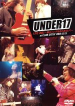 UNDER17 LIVE2003~萌えソングをきわめるゾ!~