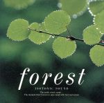 アイソトニック・サウンド・シリーズ Forest~森