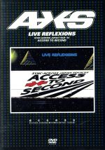LIVE REFLEXIONS-ACCESS TO SECOND-