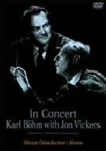 Great Conductor Series:In Concert-Karl Bohm with Jon Vickers