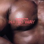 HARD WAY