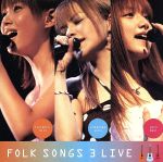 FOLK SONGS 3 LIVE