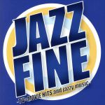 JAZZ FINE-TV+MOVIE HITS and jazzy music-