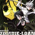 ドラマCD ZOMBIE-LOAN~ゾンビローン~