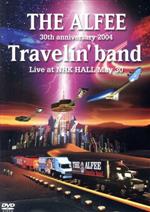 30th anniversary 2004 Travellin’band at NHK HALL May 30