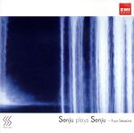 Senju plays Senju~Four Seasons