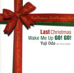 Last Christmas/Wake Me Up Go!Go!