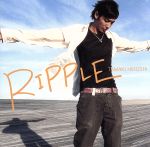 RIPPLE(初回生産限定盤)(DVD付)(DVD付)