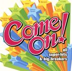 Come On!~all super-hits&big-breakers~