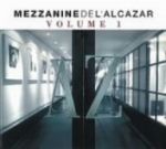 MEZZANINE DE L’A LCAZAR VOLUME 1