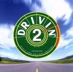 DRIVIN’2 Music for Holiday Drivers