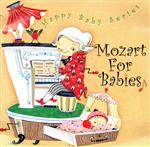 オルゴールとオーケストラによる胎教音楽の決定盤::赤ちゃんのためのモーツァルト