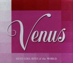 Venus BEST GIRL-HITS of the WORLD