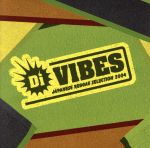 Di VIBES~Japanese Reggae Selection 2004~