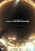 100th Memorial Live LIVE INFINITY 2002 at 武道館