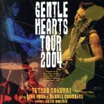 GENTLE HEARTS TOUR 2004