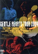 GENTLE HEARTS TOUR 2004