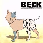 animation BECK soundtrack BECK