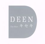 DEEN The BEST キセキ(通常盤)