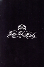 KinKi Kids Dome Tour 2004-2005 -Font De Anniversary.-