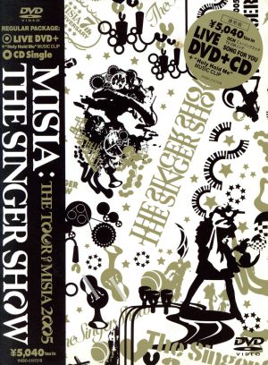 THE SINGER SHOW~THE TOUR OF MISIA 2005