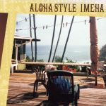 ALOHA STYLE