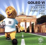 GOLEO Ⅵ~2006 FIFA ワールドカップ ヒッツ