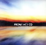 FRONT ACT CD