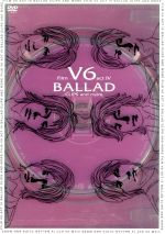 Film V6 act Ⅳ -BALLAD CLIPS and more-
