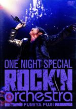 ONE NIGHT SPECIAL ROCK’N orchestra