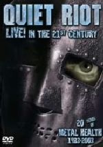 LIVE! IN THE 21ST CENTURY 20YEARS OF METAL HEALTH 1983-2003